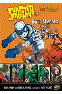 Agent Mongoose and the Attack of the Giant Insects: Book 15