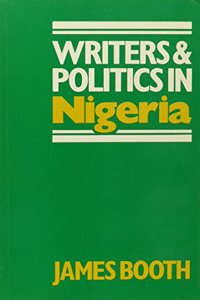 Writers & Politics in Nigeria