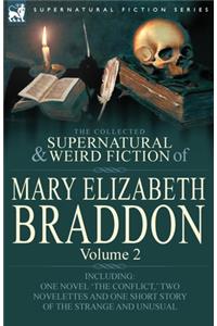 Collected Supernatural and Weird Fiction of Mary Elizabeth Braddon