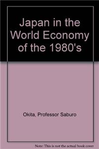 Japan in the World Economy of the 1980s