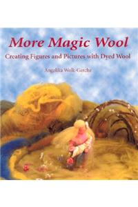 More Magic Wool