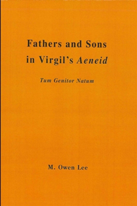 Fathers and Sons in Virgil's Aeneid