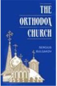Orthodox Church  The ^Bulgakov]
