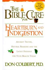 The Bible Cure for Heartburn and Indigestion