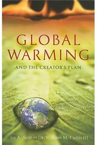 Global Warming and the Creator's Plan