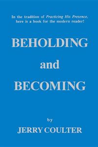 Beholding & Becoming