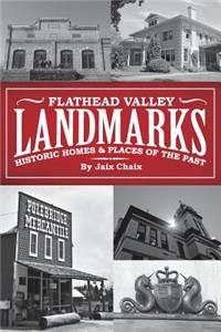 Flathead Valley Landmarks