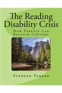 The Reading Disability Crisis