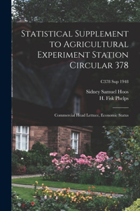 Statistical Supplement to Agricultural Experiment Station Circular 378