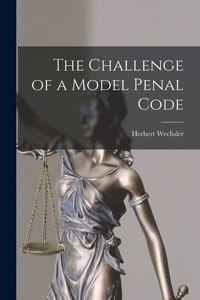 Challenge of a Model Penal Code