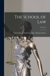 School of Law; 1911/12