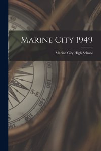 Marine City 1949