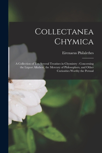 Collectanea Chymica