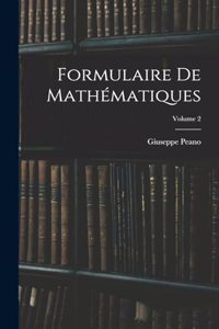 Formulaire De Mathématiques; Volume 2