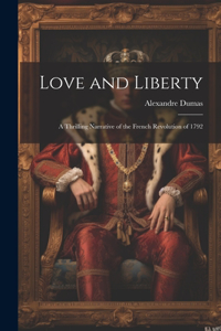 Love and Liberty