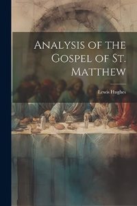 Analysis of the Gospel of St. Matthew