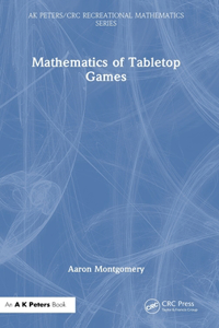 Mathematics of Tabletop Games