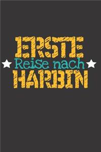 Erste Reise nach Harbin