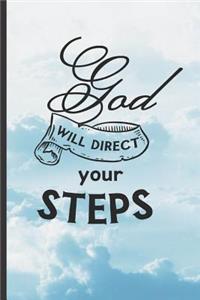 God Will Direct Your Steps: 6" X 9" BLANK LINED NOTEBOOK - Christian Sermon Notes Journal or Devotional Journal. 120 Pgs.