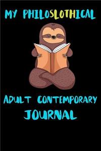 My Philoslothical Adult Contemporary Journal