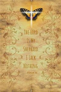 The Lord Is My Shephard I Lack Nothing (Psalm 23)