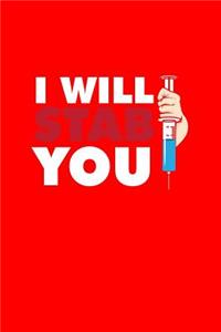 I Will Stab You