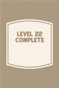 Level 22 Complete