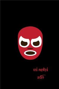 Red Masked Notes