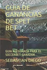 Guia de Ganancias de Spet Bet