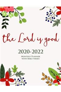 2020-2022 Monthly Planner With Bible Verses On Each Page - The Lord is Good