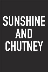 Sunshine and Chutney