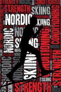 Nordic Skiing Strength and Conditioning Log