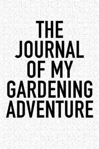 The Journal of My Gardening Adventure