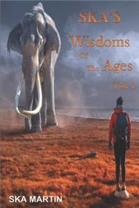 Ska's Wisdoms of the Ages Vol. 1
