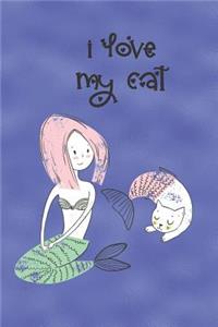 I Love My Cat: Sweet Mermaid and Purrmaid, Blank Lined Notebook