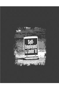 Self-Employed & Lovin' It