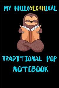 My Philoslothical Traditional Pop Notebook