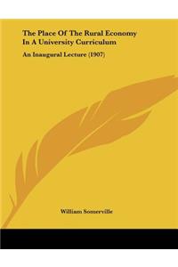 The Place Of The Rural Economy In A University Curriculum