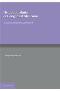 Hydrophthalmia or Congenital Glaucoma