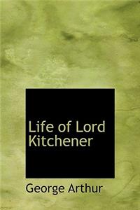Life of Lord Kitchener