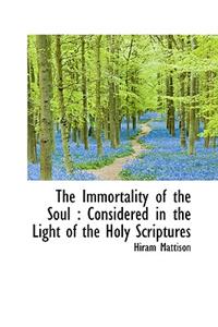 The Immortality of the Soul