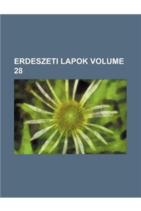 Erdeszeti Lapok Volume 28
