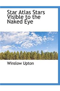 Star Atlas Stars Visible to the Naked Eye