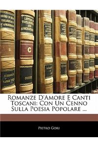Romanze d'Amore E Canti Toscani