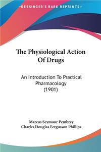 The Physiological Action of Drugs