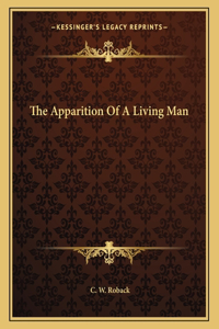 The Apparition of a Living Man