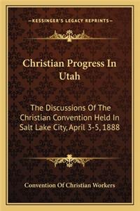 Christian Progress In Utah