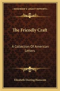 The Friendly Craft