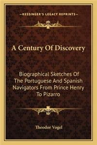 Century of Discovery