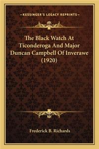 The Black Watch At Ticonderoga And Major Duncan Campbell Of Inverawe (1920)